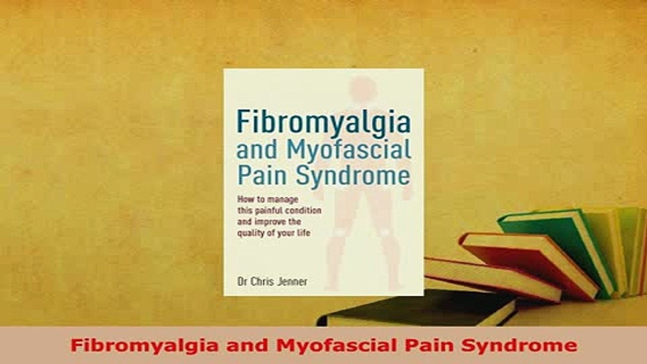 PDF  Fibromyalgia and Myofascial Pain Syndrome Free Books