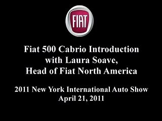 Fiat 500 Cabrio Reveal at the 2011 New York Auto Show - Video Dailymotion