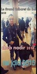 Cheb Nadir 9aSetLi NuMéRo FiH DoubLe ZéRo Rai Music