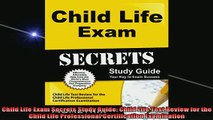 DOWNLOAD FREE Ebooks  Child Life Exam Secrets Study Guide Child Life Test Review for the Child Life Full EBook