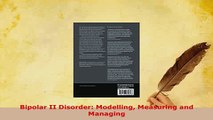 PDF  Bipolar II Disorder Modelling Measuring and Managing Free Books