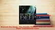 PDF  Beyond the Deep The Deadly Descent into the Worlds Most Treacherous Cave Free Books