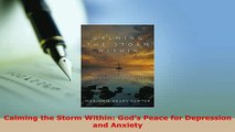 PDF  Calming the Storm Within Gods Peace for Depression and Anxiety  EBook
