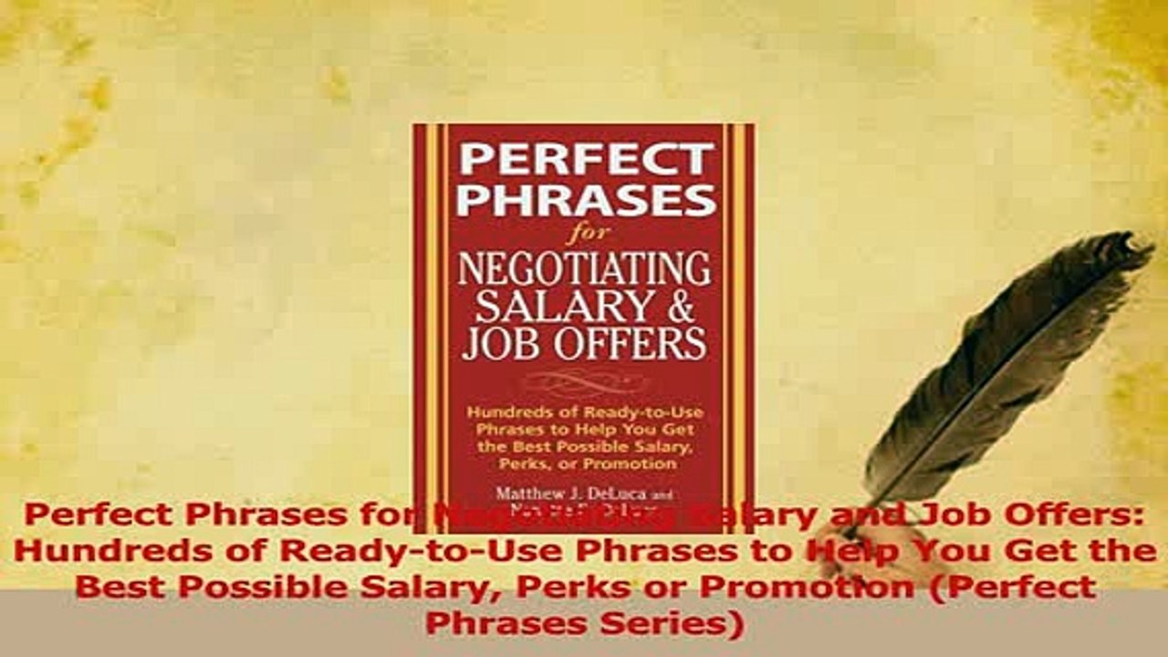 Download  Perfect Phrases for Negotiating Salary and Job Offers Hundreds of ReadytoUse Phrases to PDF Free