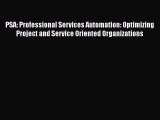[Read book] PSA: Professional Services Automation: Optimizing Project and Service Oriented