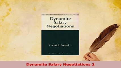 Read  Dynamite Salary Negotiations 2 Ebook Free