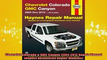 DOWNLOAD FREE Ebooks  Chevrolet Colorado  GMC Canyon 20042012 Repair Manual Haynes Automotive Repair Manuals Full EBook