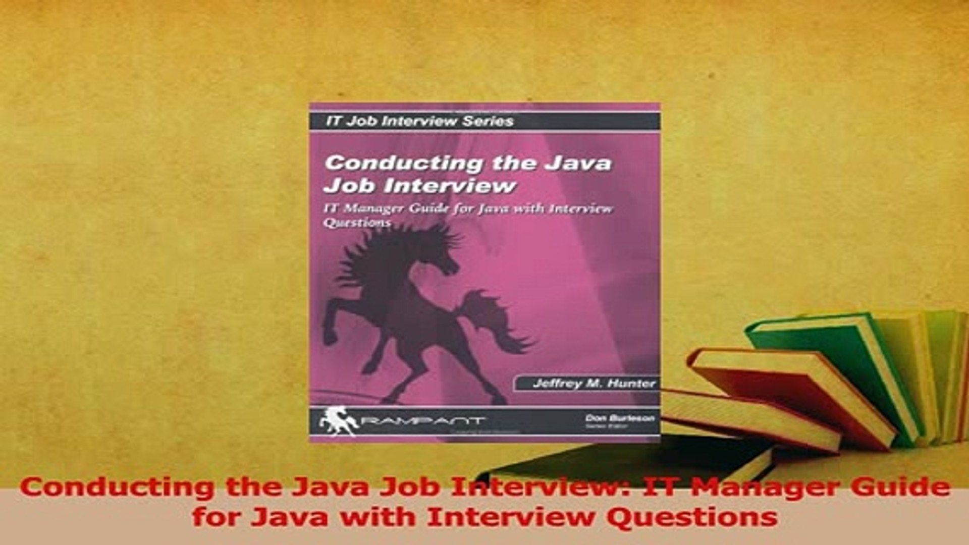 Read  Conducting the Java Job Interview IT Manager Guide for Java with Interview Questions Ebook Fre