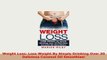 Download  Weight Loss Lose Weight By Simply Drinking Over 30 Delicious Coconut Oil Smoothies PDF Book Free