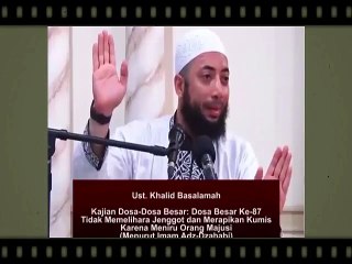 USTAD KHALID BASALAMAH - KENAPA AKHIR2 INI SAYA MALAS BERIBADAH?
