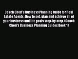 [Read book] Coach Cheri's Business Planning Guide for Real Estate Agents: How to set plan and