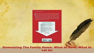 PDF  Downsizing The Family Home What to Save What to Let Go  Read Online