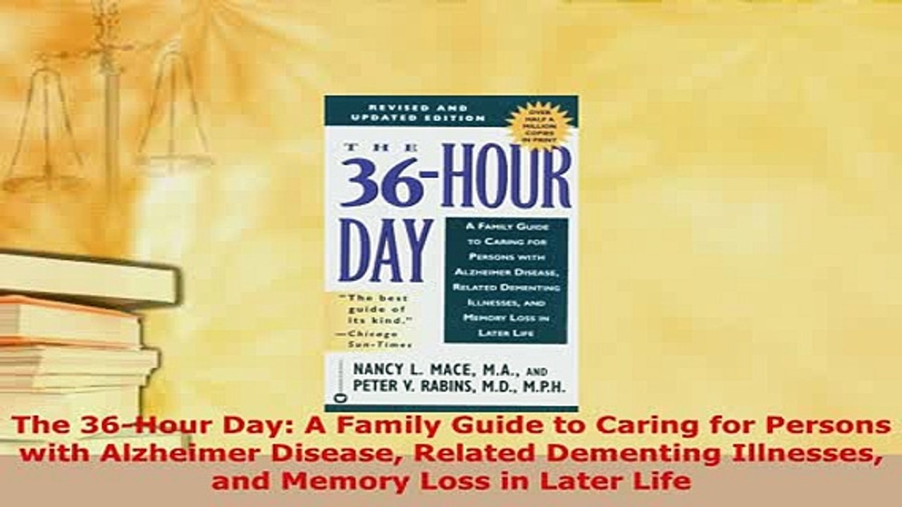 PDF  The 36Hour Day A Family Guide to Caring for Persons with Alzheimer Disease Related  EBook