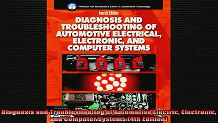 READ book  Diagnosis and Troubleshooting of Automotive Electric Electronic and Computer Systems 4th Full EBook