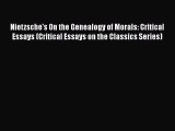 [PDF] Nietzsche's On the Genealogy of Morals: Critical Essays (Critical Essays on the Classics