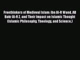 [PDF] Freethinkers of Medieval Islam: Ibn Al-R Wand AB Bakr Al-R Z and Their Impact on Islamic
