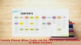 PDF  Lonely Planet Wine Trails 1st Ed 52 Perfect Weekends in Wine Country PDF Book Free