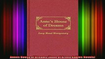FREE PDF  Annes House of Dreams Anne of Green Gables Novels  DOWNLOAD ONLINE