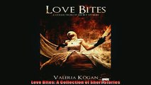 FREE DOWNLOAD  Love Bites A Collection of Short Stories  FREE BOOOK ONLINE