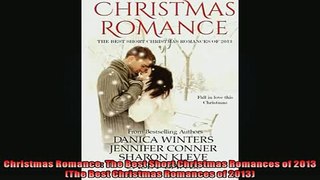 READ book  Christmas Romance The Best Short Christmas Romances of 2013 The Best Christmas Romances READ ONLINE