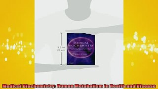 READ book  Medical Biochemistry Human Metabolism in Health and Disease Full Free