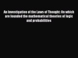 [PDF] An Investigation of the Laws of Thought: On which are founded the mathematical theories