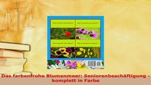 Download  Das farbenfrohe Blumenmeer Seniorenbeschäftigung  komplett in Farbe  Read Online