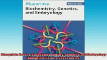 DOWNLOAD FREE Ebooks  Blueprints Notes  CasesBiochemistry Genetics and Embryology Blueprints Notes  Cases Full Ebook Online Free