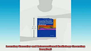 READ book  Learning Vascular and Interventional Radiology Learning Imaging Full Free