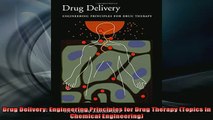 Free Full PDF Downlaod  Drug Delivery Engineering Principles for Drug Therapy Topics in Chemical Engineering Full EBook