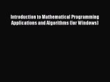 [Read book] Introduction to Mathematical Programming Applications and Algorithms (for Windows)