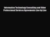 [Read book] Information Technology Consulting and Other Professional Services Agreements Line