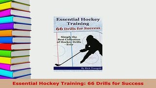 PDF  Essential Hockey Training 66 Drills for Success Free Books
