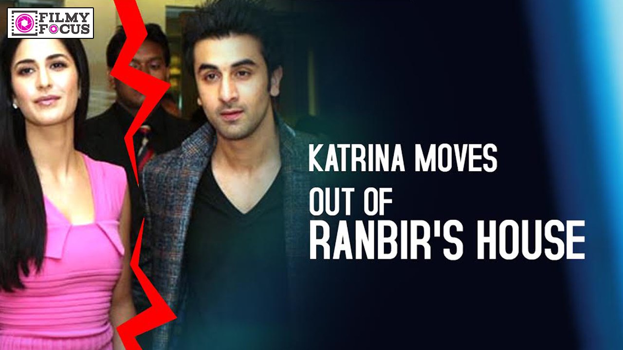 Katrina Moves Out Of Ranbir's House - Filmyfocus.com