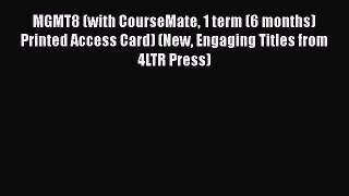 [Read book] MGMT8 (with CourseMate 1 term (6 months) Printed Access Card) (New Engaging Titles