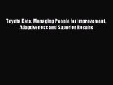 [Read book] Toyota Kata: Managing People for Improvement Adaptiveness and Superior Results