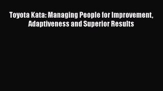 [Read book] Toyota Kata: Managing People for Improvement Adaptiveness and Superior Results