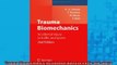 DOWNLOAD FREE Ebooks  Trauma Biomechanics Accidental injury in traffic and sports Full Ebook Online Free