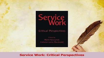 PDF  Service Work Critical Perspectives Download Full Ebook