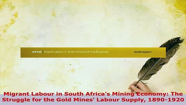 PDF Migrant Labour in South Africas Mining Economy The Struggle for the Gold Mines Labour Read Full Ebook