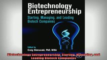 READ book  Biotechnology Entrepreneurship Starting Managing and Leading Biotech Companies Full Free