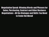 [Read book] Negotiation Speak: Winning Words and Phrases for Sales Purchasing Contract and