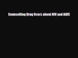 [PDF] Counselling Drug Users about HIV and AIDS Download Online