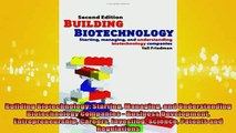 READ book  Building Biotechnology Starting Managing and Understanding Biotechnology Companies  Full Free