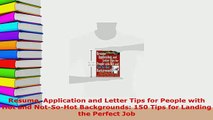 PDF  Resume Application and Letter Tips for People with Hot and NotSoHot Backgrounds 150  EBook