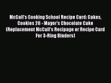 Read McCall's Cooking School Recipe Card: Cakes Cookies 28 - Mayor's Chocolate Cake (Replacement