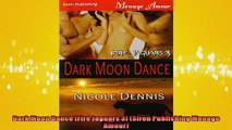READ book  Dark Moon Dance Fire Jaguars 3 Siren Publishing Menage Amour  FREE BOOOK ONLINE