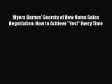 [Read book] Myers Barnes' Secrets of New Home Sales Negotiation: How to Achieve Yes! Every