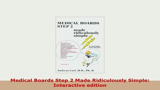 PDF  Medical Boards Step 2 Made Ridiculously Simple Interactive edition Ebook