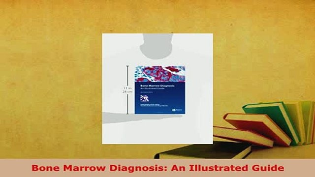 PDF Bone Marrow Diagnosis An Illustrated Guide PDF Book Free